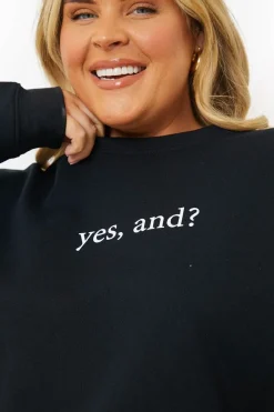 YES, AND?' PRINTED SWEATSHIRT|In The Style